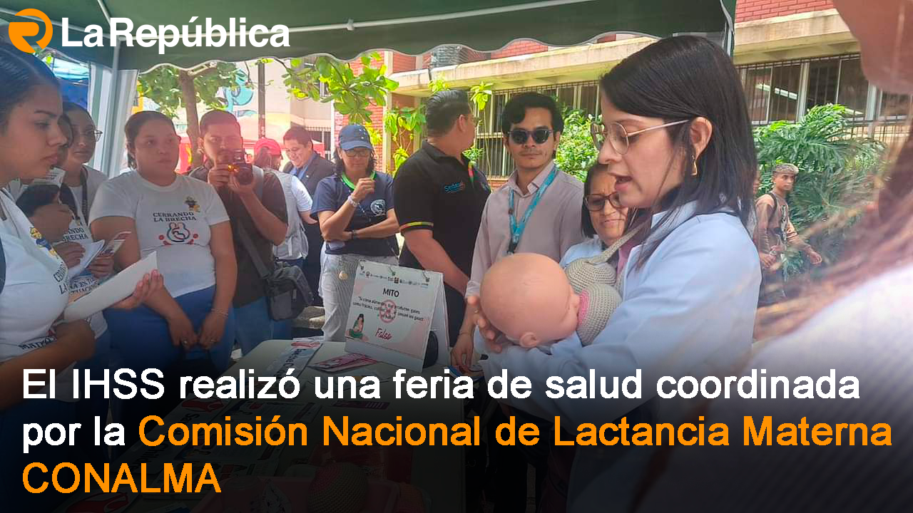 El IHSS realizó una feria de salud coordinada por la Comisión Nacional de Lactancia Materna CONALMA - Cover Image